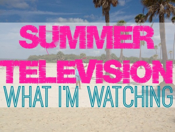 summer televsion