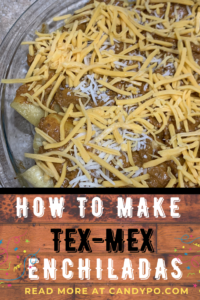 tex-mex enchiladas #candypolooza #recipes