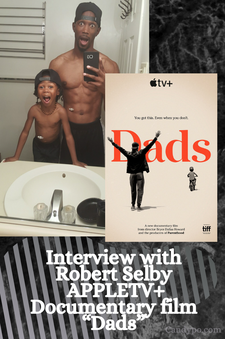 Interview with Robert Selby of AppleTV+ Dads documentary