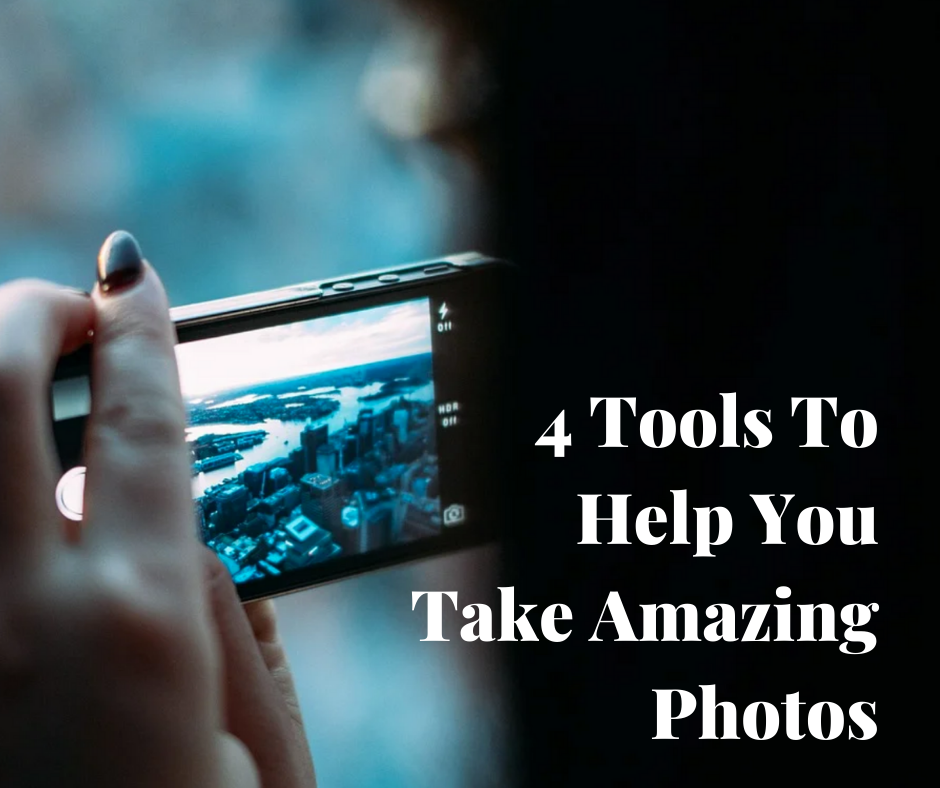 4 Tools To Help You Take Amazing Photos on Candypo.com