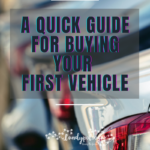 A Quick Guide for Buying Your First Vehicle on candypo.com lifestyle family automobiles