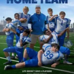 home-team-movie-poster on candypo.com movie review