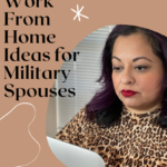 Work From Home Ideas for Military Spouses on candypo.com lifestyle military spouse